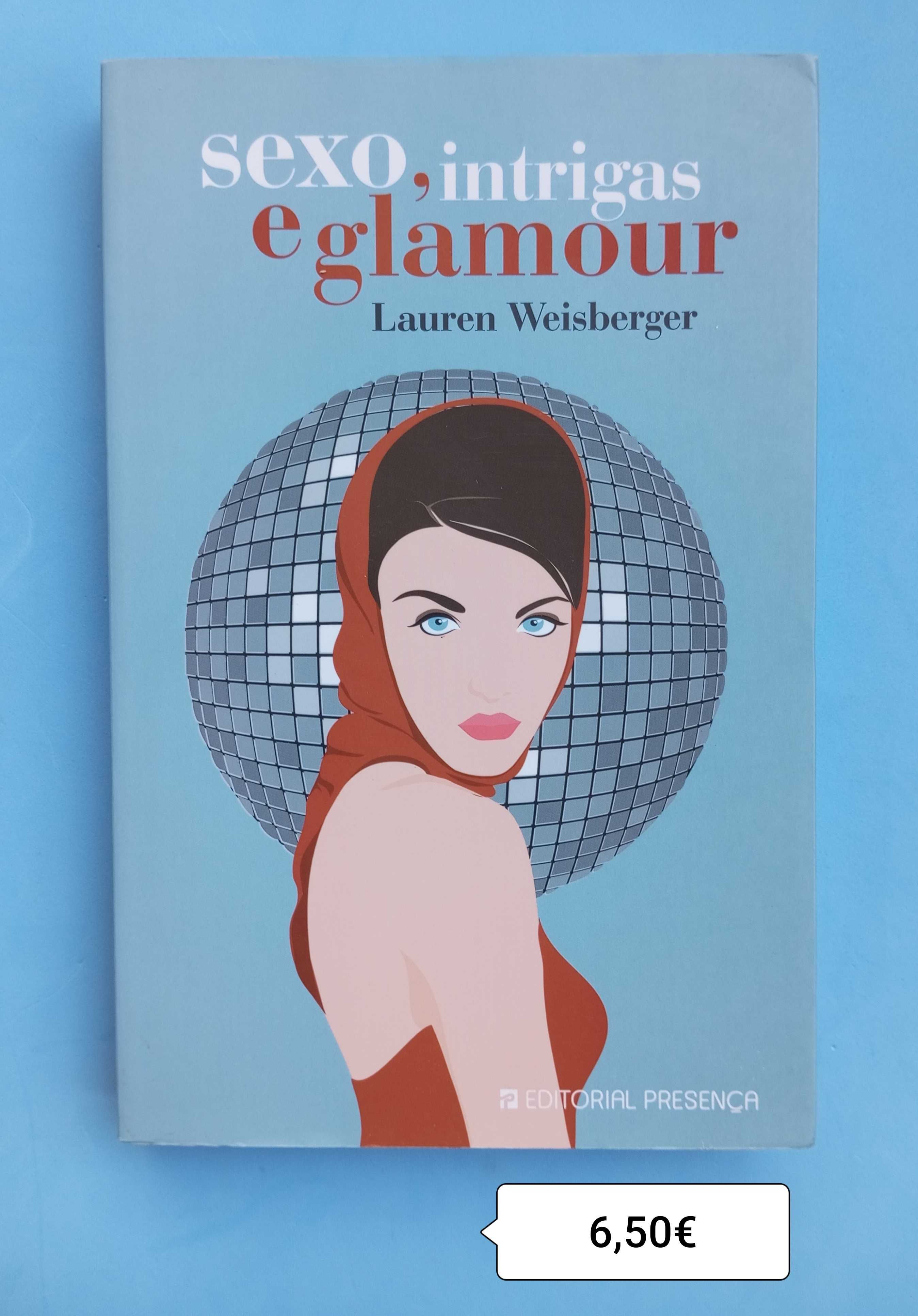 Sexo, intrigas e Glamour  / Lauren Weisberger - Portes incluídos