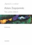 Śpiewa to, co milczy. Tam, gdzie oddech Universitas Adam Zagajewski