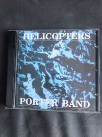 Porter Band - Helicopters CD