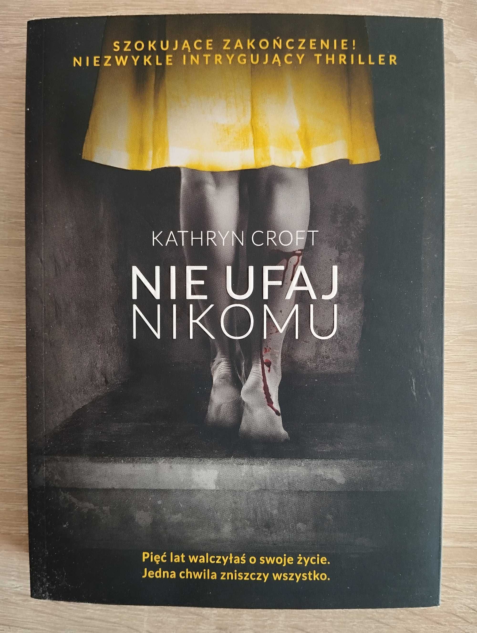 Książka Nie ufaj nikomu Kathryn Croft
