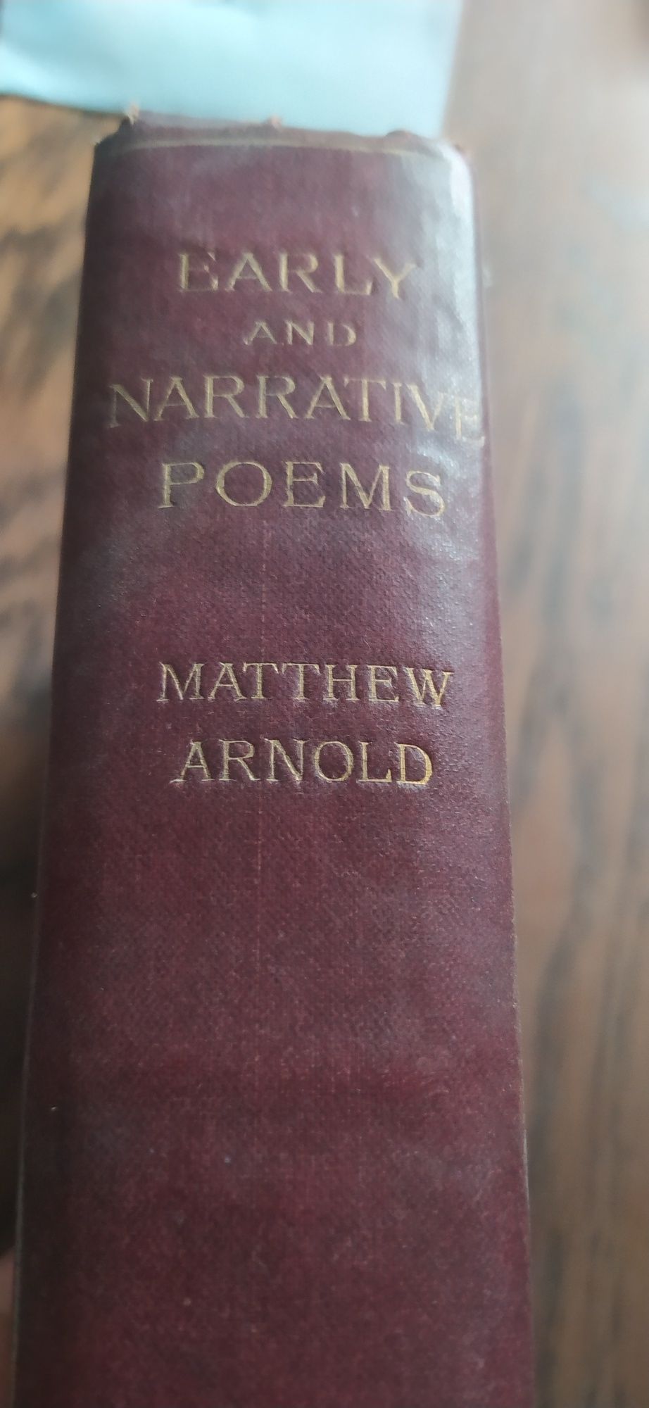 Early Poems, Narrative Poems, And Sonnets Matthew Arnold