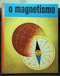 O Magnetismo, de Raymond Holden (1969)