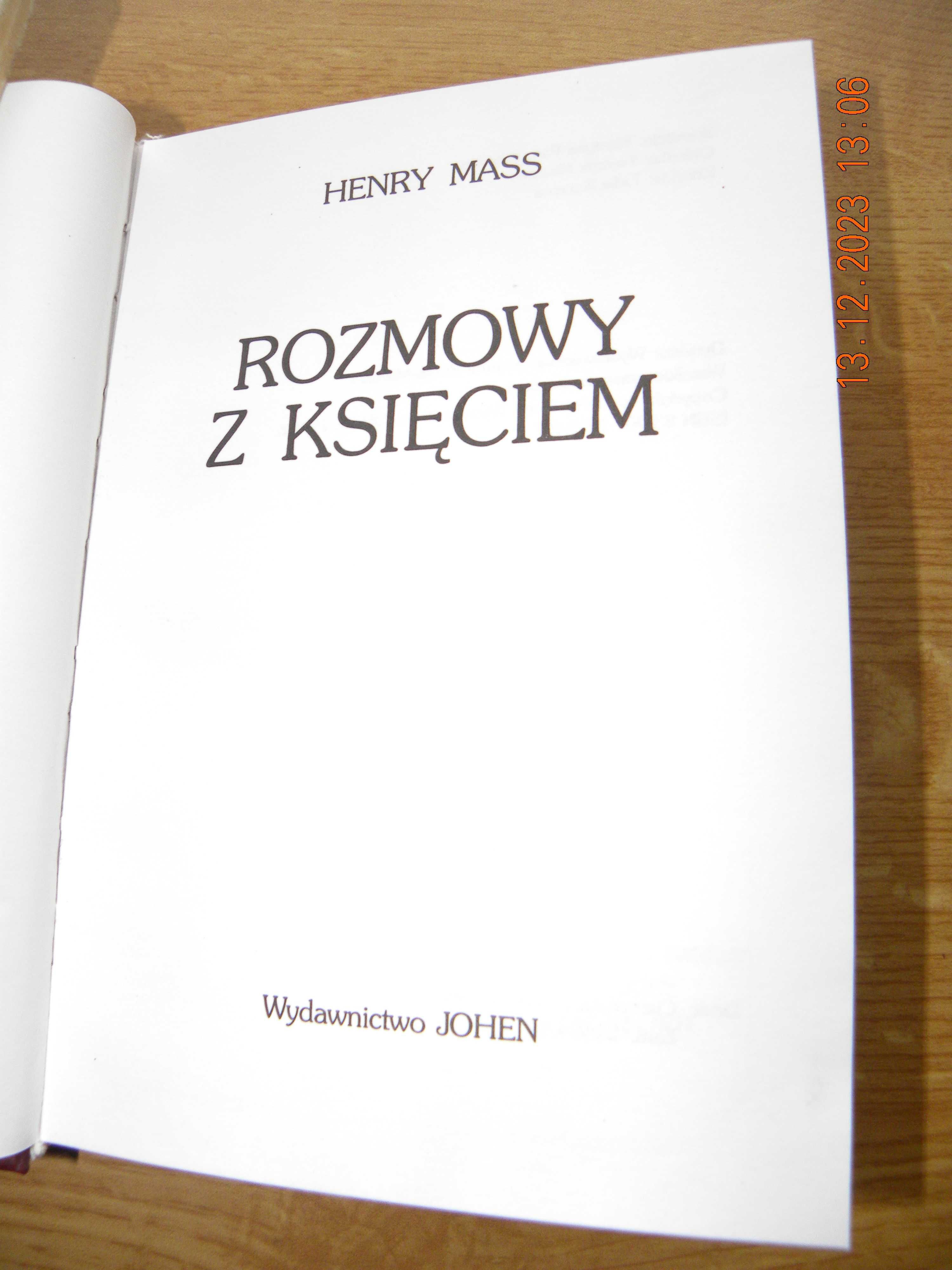 Mass Henry. Rozmowy z księciem; Tom I i II