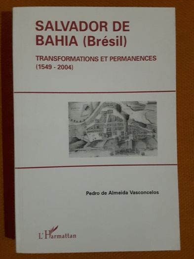 Salvador da Baía 1549/2004 / Travel in Brazil (Álbum antigo)