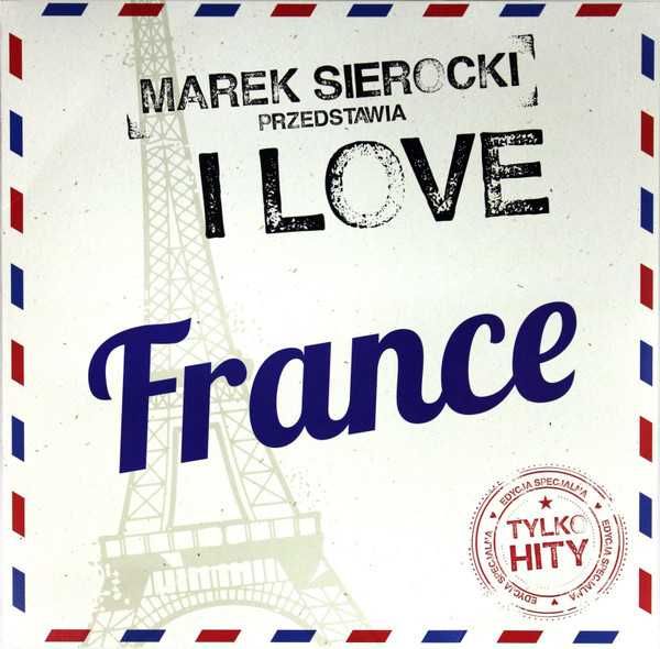 Marek Sierocki przedstawia -I LOVE FRANCE- LP -płyta nowa , folia