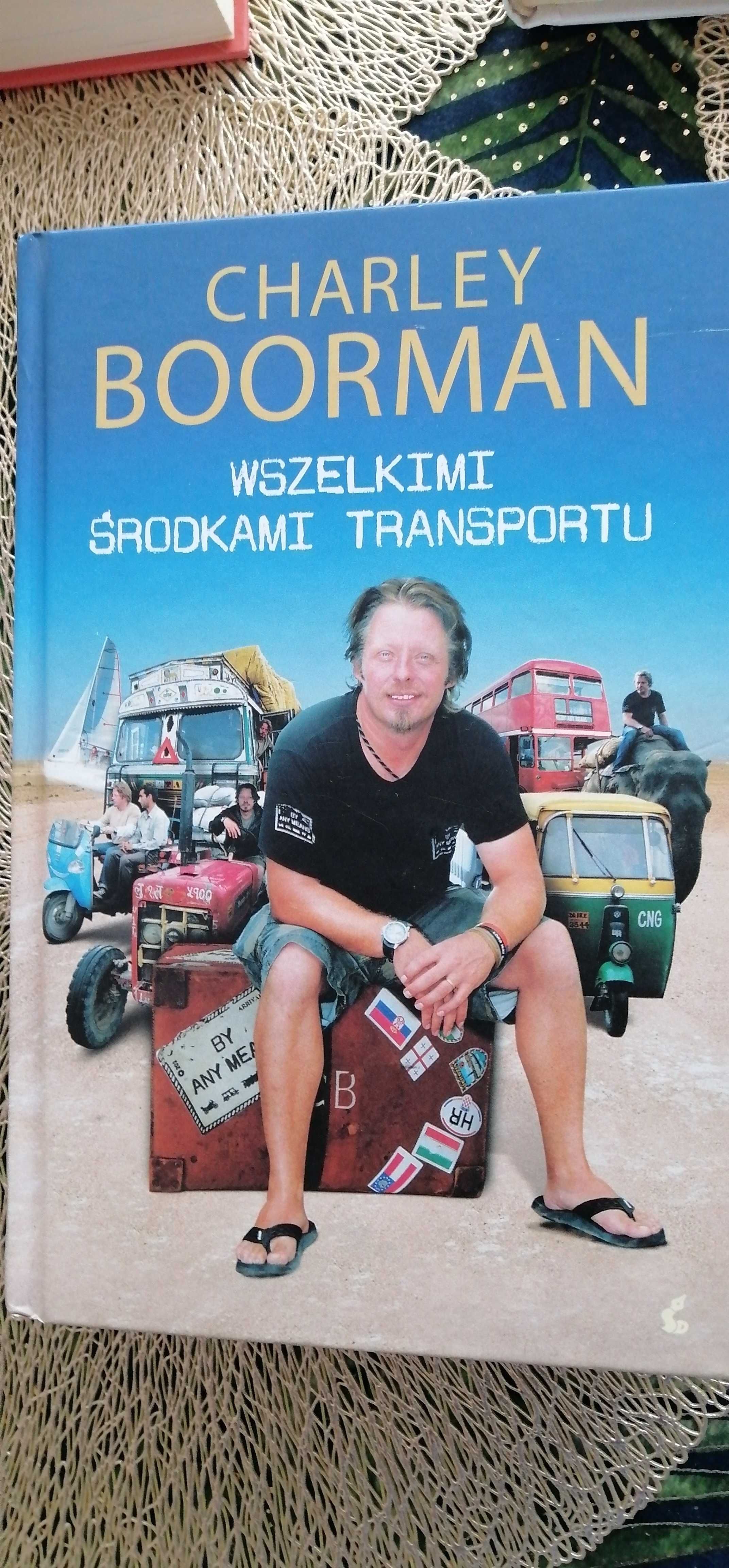 Wszelkimi środkami transportu Charley Boorman