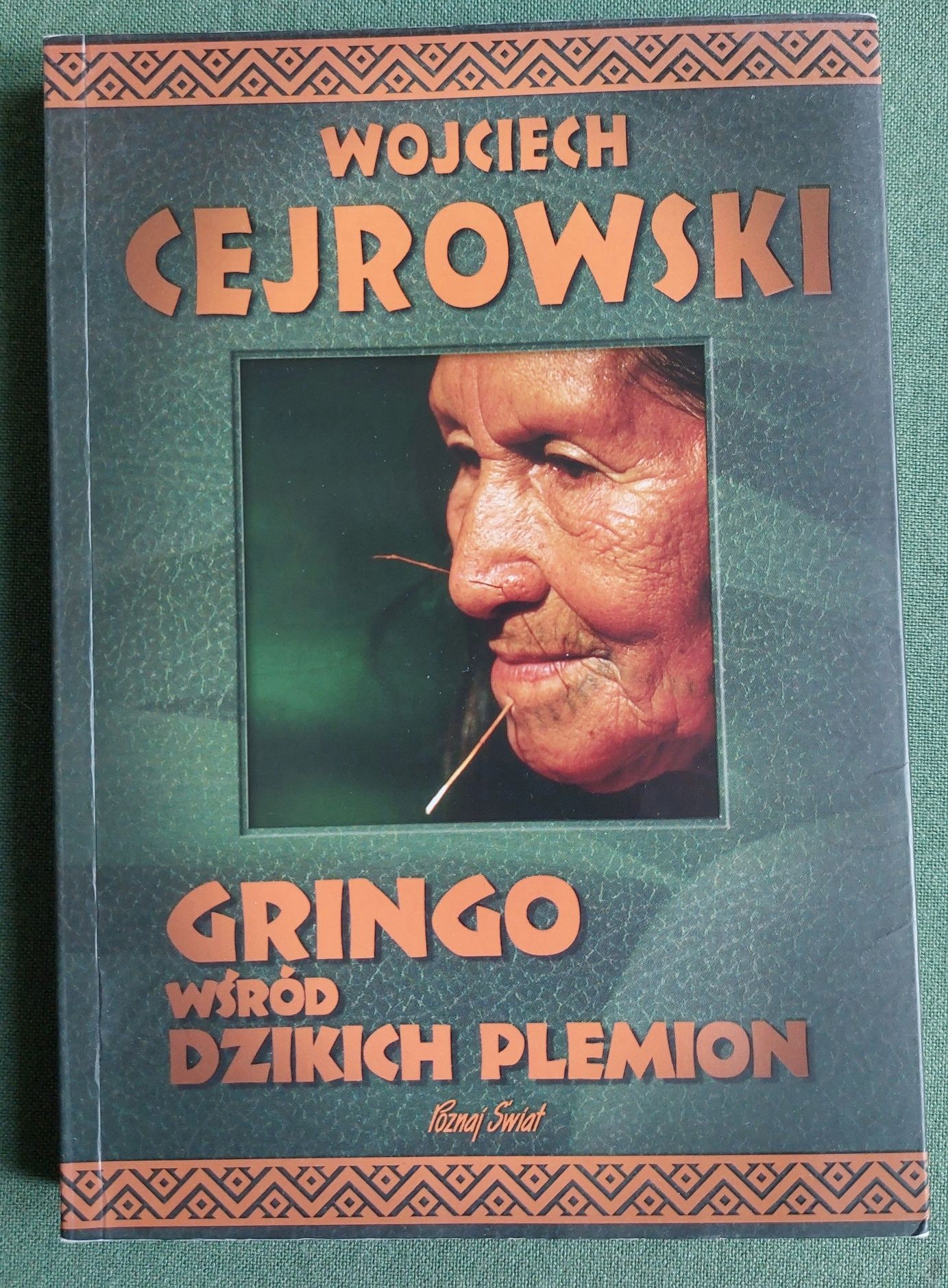 Gringo wśród dzikich plemion Cejrowski miękka