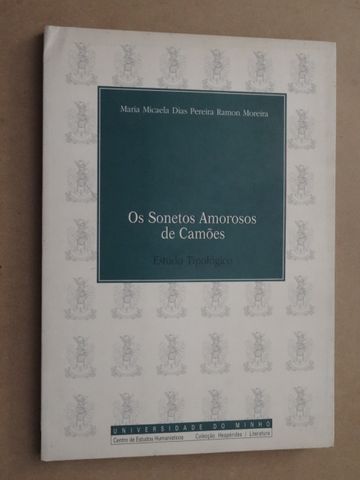 Os Sonetos Amorosos de Camões de Maria Micaela Dias Pereira Ramon