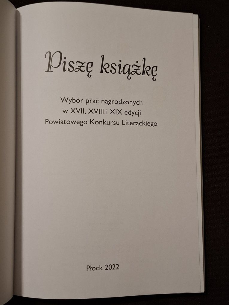 Piszę książkę. Wybór prac nagrodzonych w XVII, XVIII i XIX