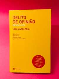 Delito de Opinião desde 2009, Uma Antologia - Autores Vários