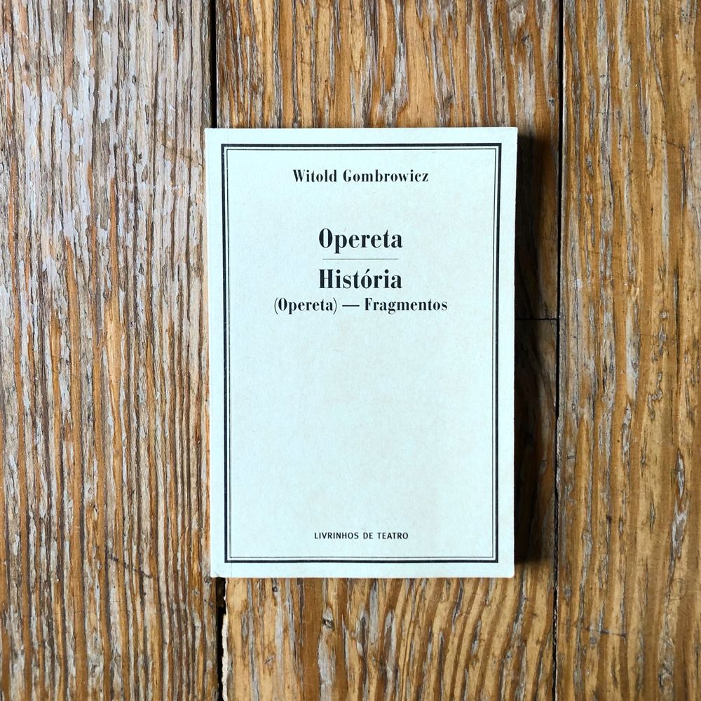 Witold Gombrowicz - Opereta / História