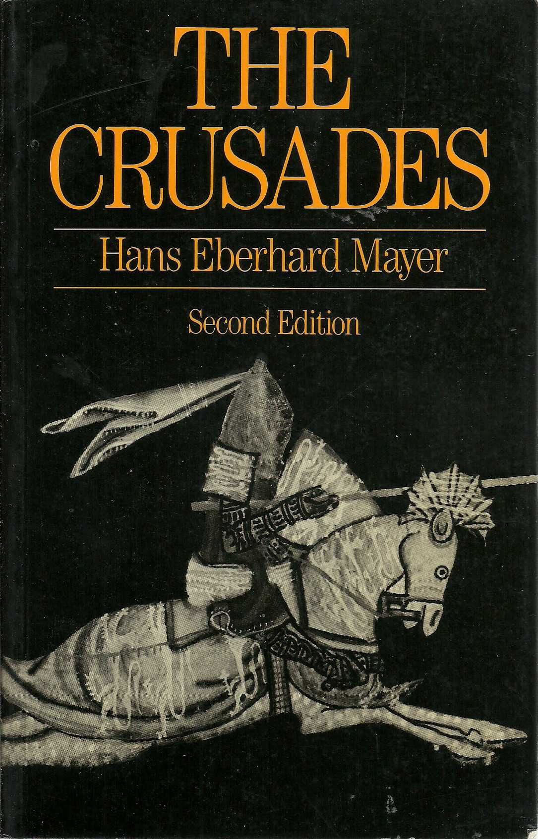 Hans Eberhard Mayer, The Crusades