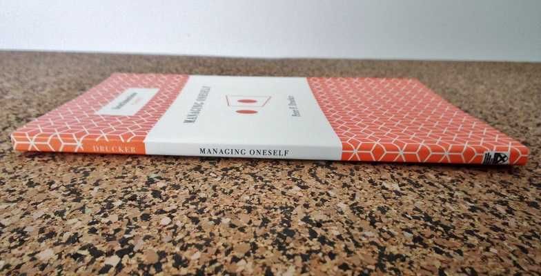 Managing Oneself (Harvard Business Review Classics)