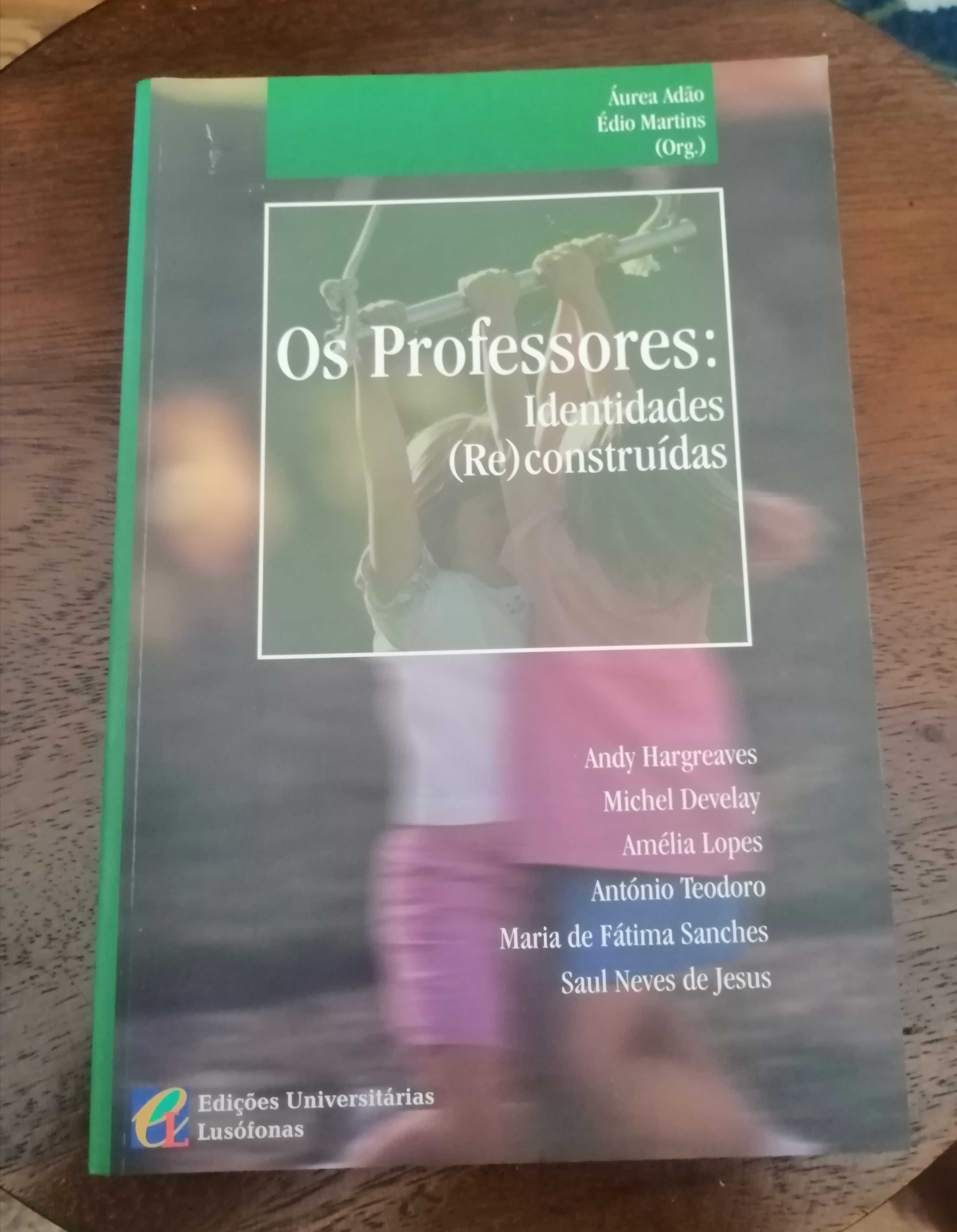 Os Professores - Identidades (Re)Construidas