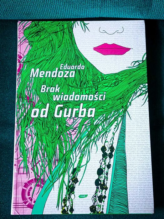 Brak wiadomości od Gurba - Eduardo Mendoza