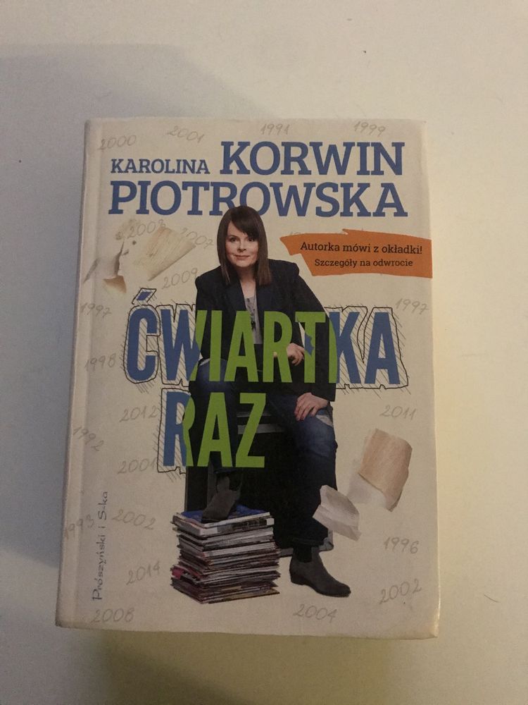 Cwiartka raz Karolina Korwin Piotrowska