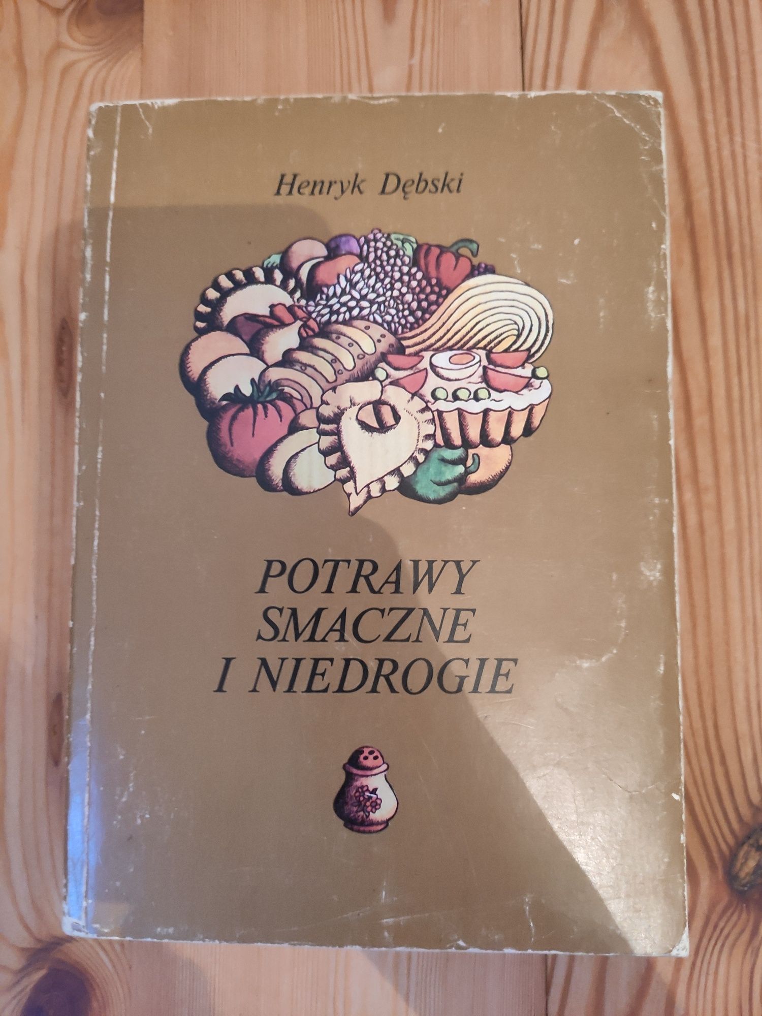 Potrawy smaczne i niedrogie Henryk Dębski