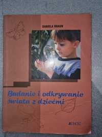 Badanie i odkrywanie świata z dziećmi Daniela Braun