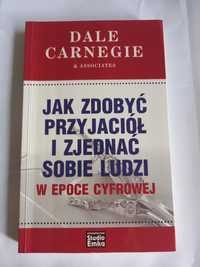 Jak zdobyć przyjaciół i zjednać sobie ludzi Dale Carnegie