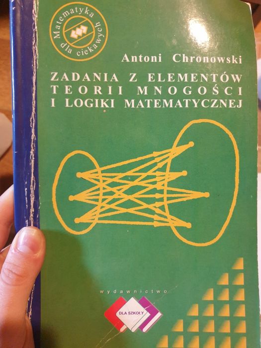 Zadania z elementów teorii mnogości i logiki matematycznej Chronowski