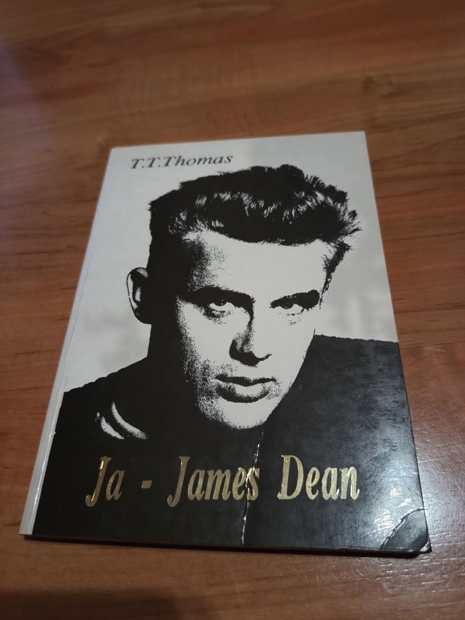 Biografia Jamesa Dean'a "Ja, James Dean". T.T.Thomas