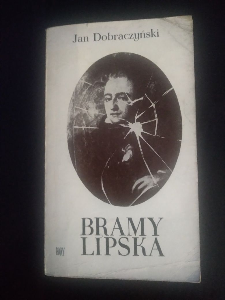 Bramy Lipska- Jan Dobraczyński