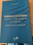 Livro Europa e o Futuro Maria e a mensagem de Fátima