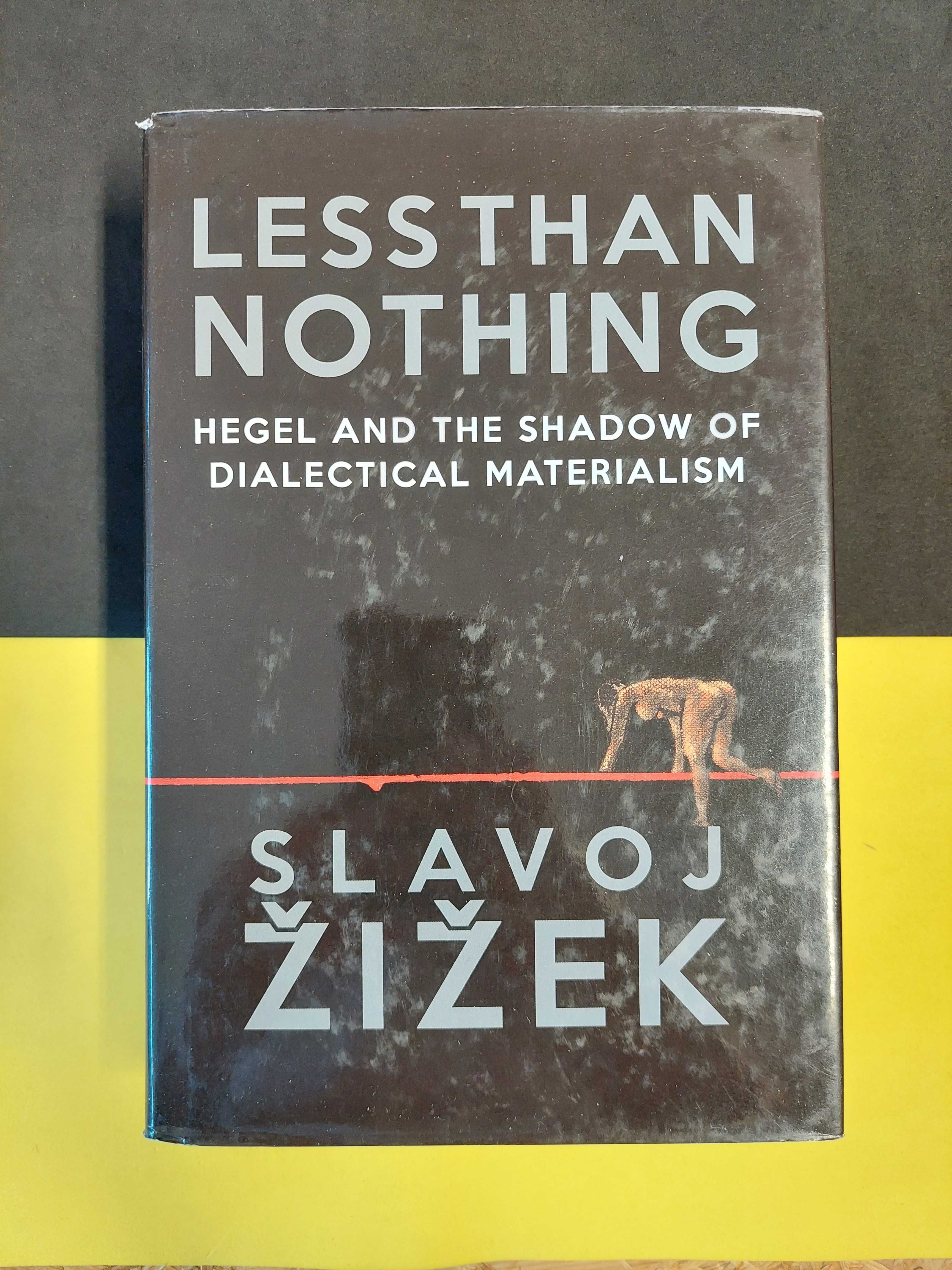 Less than nothing. Hegel and the shadow of Dialectical Materialism