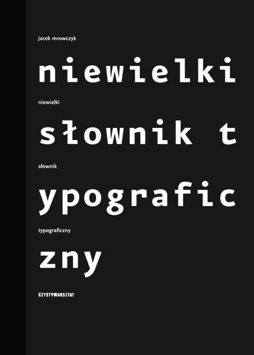 Niewielki słownik typograficzny Jacek Mrowczyk