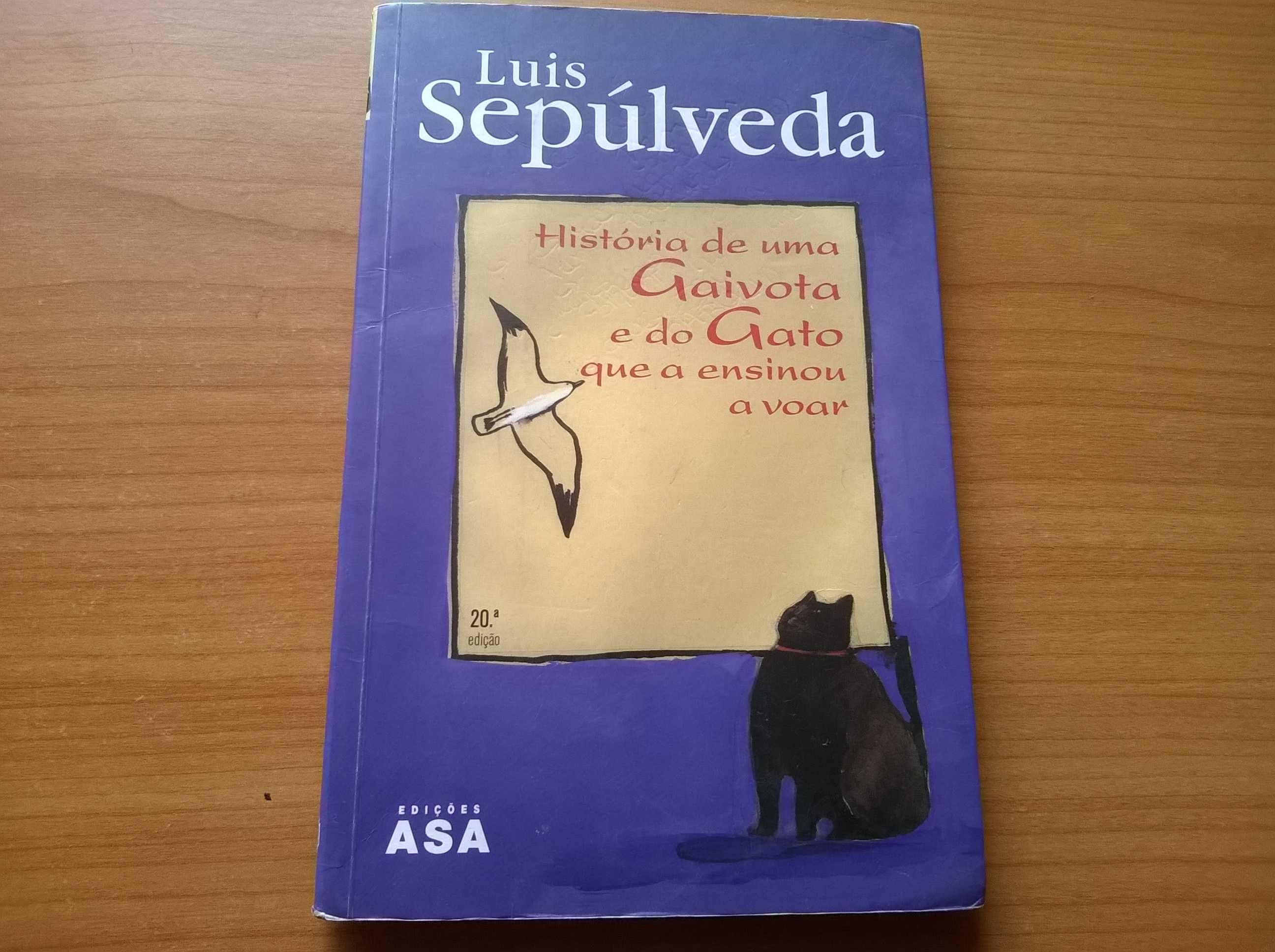 História de uma Gaivota e do Gato que a Ensinou a Voar - L. Sepúlveda