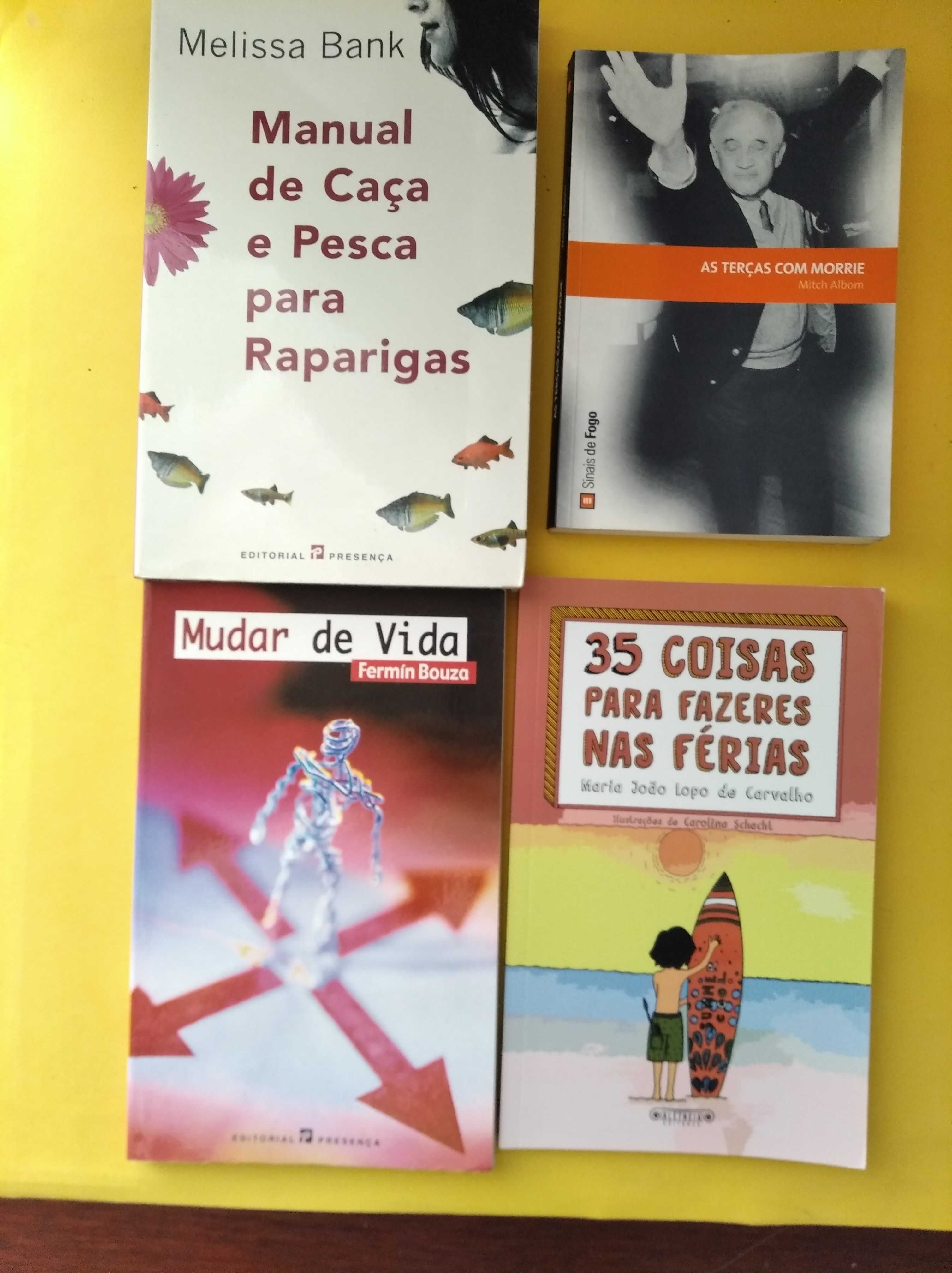 Livros de autoajuda (Mudar de vida; o caminho menos percorrido, etc)