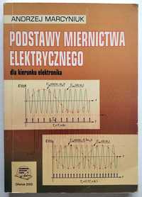 Podstawy miernictwa elektrycznego dla kierunku elektronika, Marcyniuk