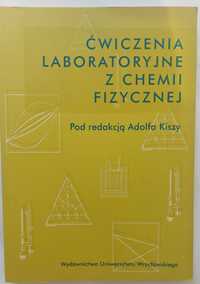 Ćwiczenia laboratoryjne z chemii fizycznej