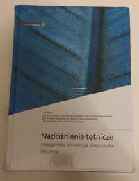 Nadciśnienie tętnicze Patogeneza, prewencja, diagnostyka i leczenie