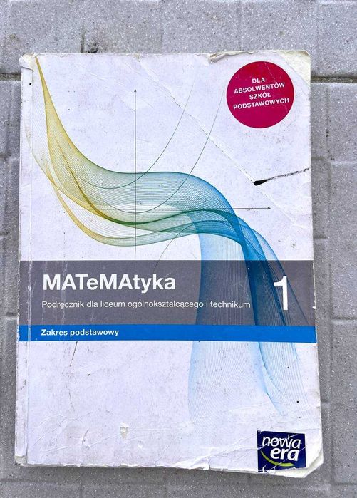 MATeMAtyka 1. Podręcznik. Zakres podstawowy.
