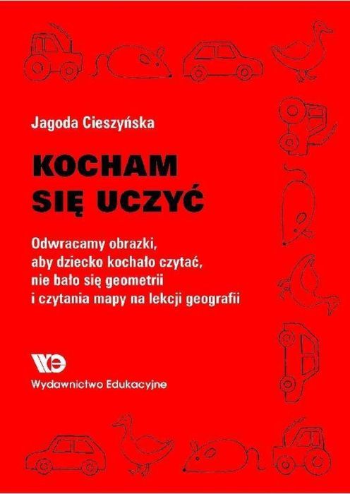 Kocham się uczyć WE Wydawnictwo Edukacyjne Jagoda Cieszyńska oprawa