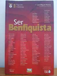 Livro "Ser Benfiquista" - PORTES GRÁTIS