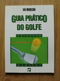 Guia Prático do Golfe
de Ian Morrison