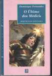 O Último dos Médicis, de Dominique Fernandez