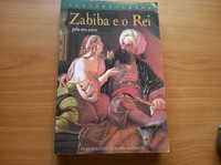 Zabiba e o Rei (pelo seu autor) - Saddam Hussein