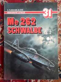 Monografie Lotnicze Nr 31 Me-262 Schwalbe cz.2