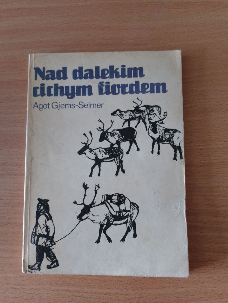 KSIĄŻKA "Nad dalekim cichym fiordem" Agot Gjems-Selmer, dla dzieci