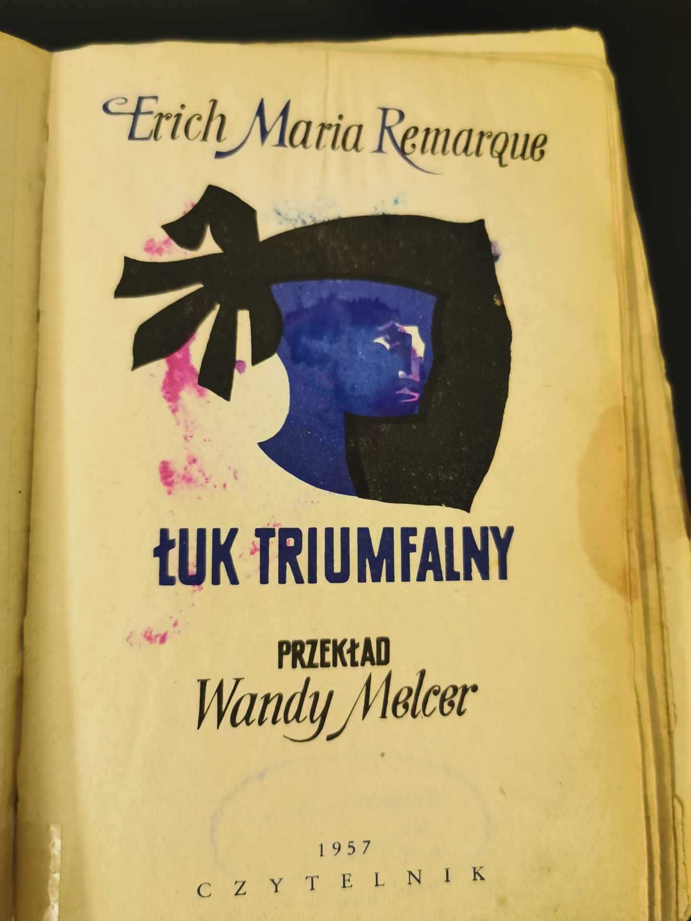 Łuk Triumfalny - Erich Maria Remarque z 1957 roku
