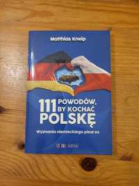 NOWA Matthias Kneip 111 powodów, by kochać Polskę