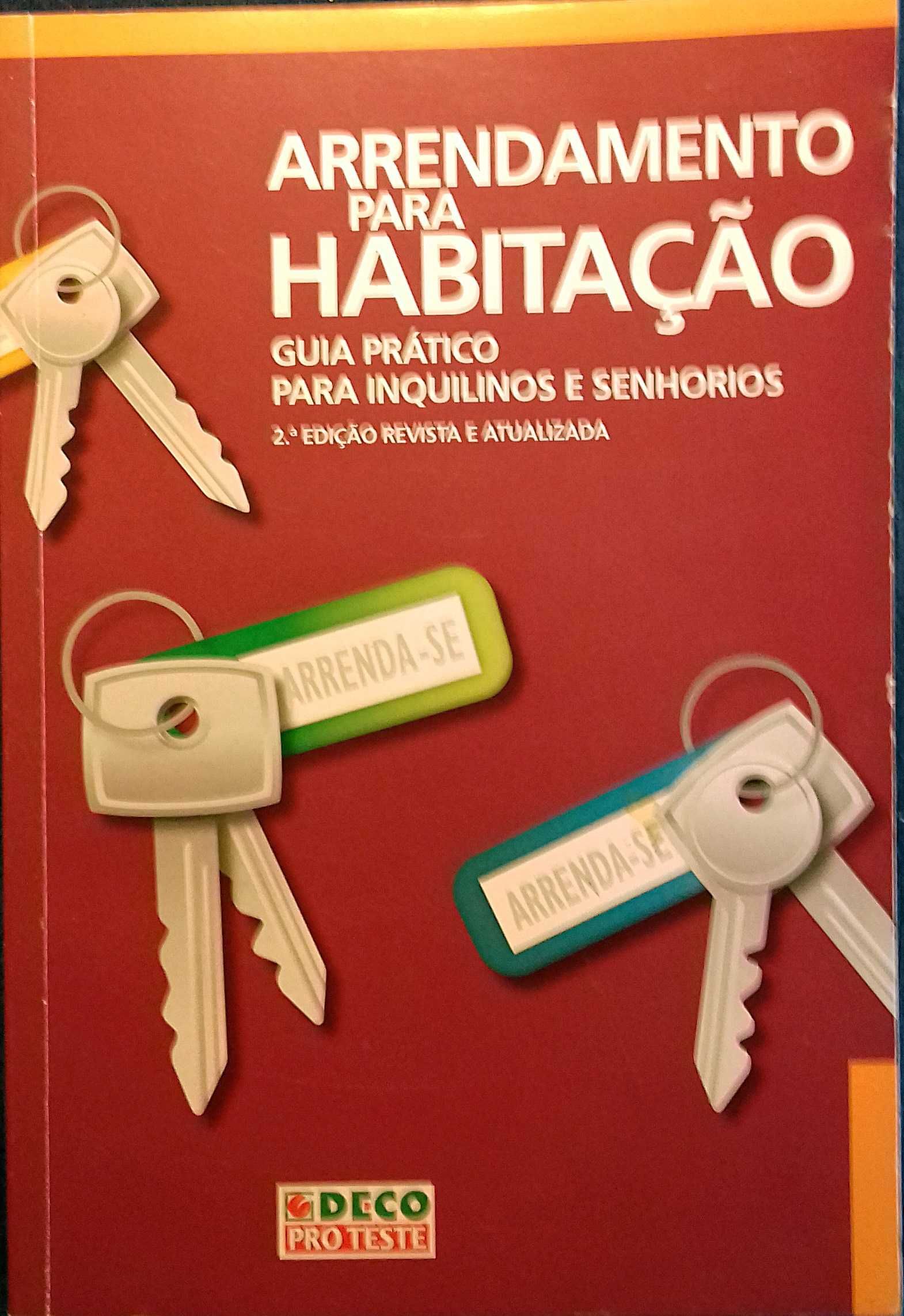 Arrendamento p/habitação. Guia Prático Inquil e Senhorios. Inclui port