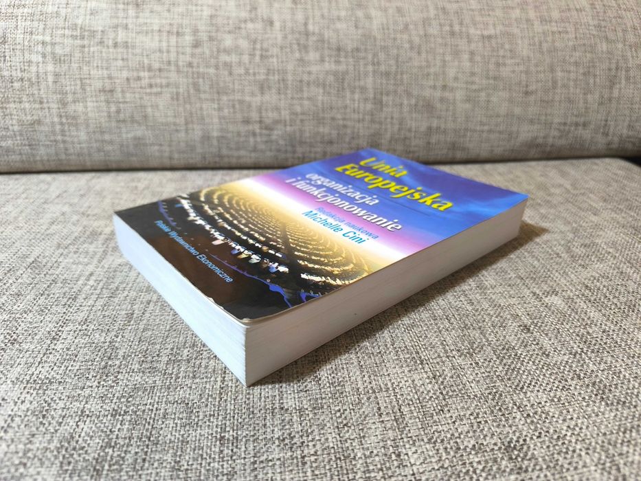 Unia Europejska - Organizacja i funkcjonowanie - Michelle Cini