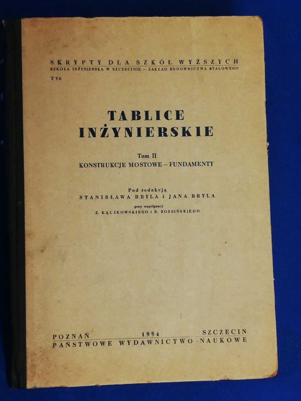 Tablice inżynierskie tom II Konstrukcje mostowe - fundamenty