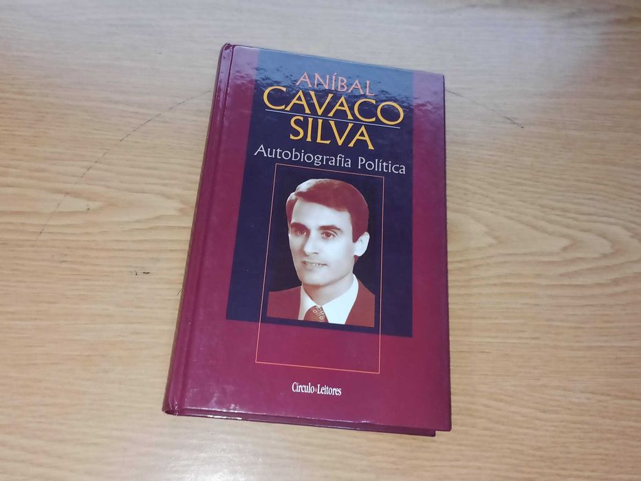 Aníbal Cavaco Silva | Autobiografia Política | Círculo de Leitores