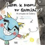Quem Se Esconde no Armário? As Emoções do Cedário