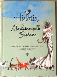 Historia Mademoiselle Oiseau